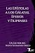 Las Epístolas a los Gálatas, Efesios y Filipenses by Timothy A. Lee