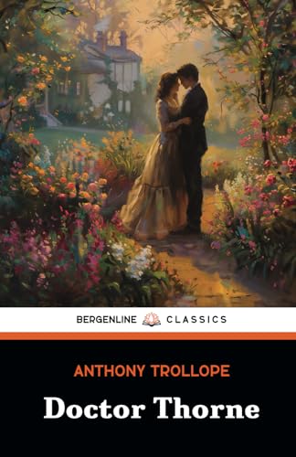Doctor Thorne: Chronicles of Barsetshire, Book 3