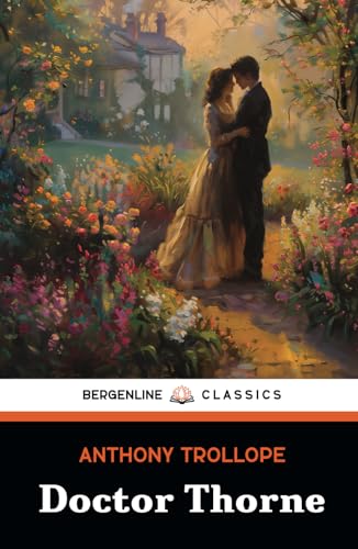 Doctor Thorne: Chronicles of Barsetshire, Book 3