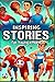 Inspiring Stories for Young...