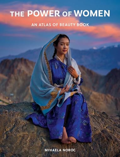 The Power of Women: An Atlas of Beauty Book (Hardcover)