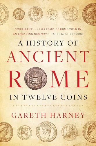 A History of Ancient Rome in Twelve Coins (Hardcover)
