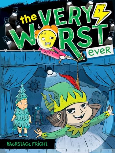 Backstage Fright (The Very Worst Ever)