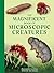 The Magnificent Book of Microscopic Creatures