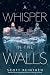 A Whisper in the Walls (Waxways, #2)