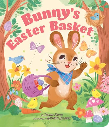 Bunny's Easter Basket (Board Book)