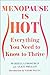 Menopause Is Hot: Everything You Need to Know to Thrive