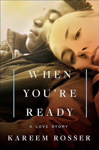 When You're Ready: A Love Story (Hardcover)