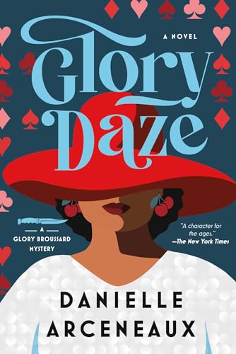 Glory Daze: A Glory Broussard Mystery (Hardcover)