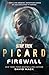 Firewall (Star Trek: Picard #5)