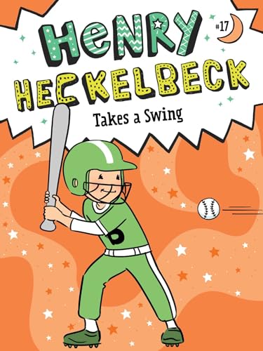 Henry Heckelbeck Takes a Swing (Paperback)