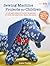 Sewing Machine Projects for Children by Angela Pressley