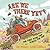 Are We There Yet?: The Firs...