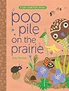 Poo Pile on the Prairie (Tiny Habitats)
