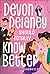 Devon Delaney Should Totally Know Better