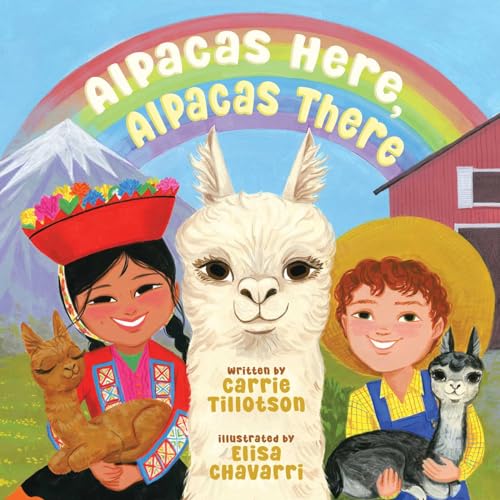 Alpacas Here, Alpacas There (Hardcover)