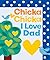 Chicka Chicka I Love Dad (C...