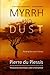 Myrrh and Dust: Tracking th...