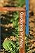 Gardening My Way!: A Beginn...