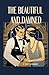 The Beautiful and Damned by F.Scott Fitzgerald