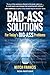 BAD-ASS SOLUTIONS: For Toda...