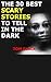 The 30 Best Scary Stories t...