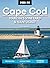 Moon Cape Cod, Martha's Vineyard & Nantucket: Best Beaches, Coastal Towns, Clambakes & Lobster (Moon U.S. Travel Guide)