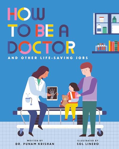 How to Be a Doctor and Other Life-Saving Jobs (Hardcover)