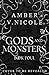 Gods and Monsters (Gods and Monsters, #4) by Amber V. Nicole