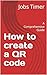 How to create a QR code: A ...