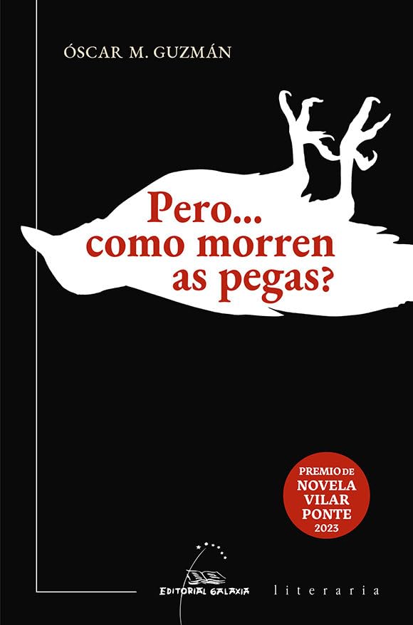 Pero... como morren as pegas? (Paperback)
