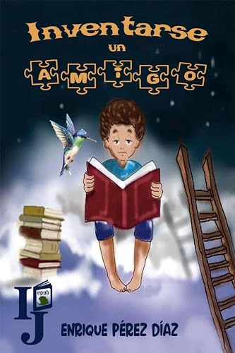 Inventarse un amigo (Spanish Edition)