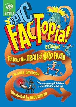Epic FACTopia! by Rose Davidson Epic FACTopia! by Rose Davidson