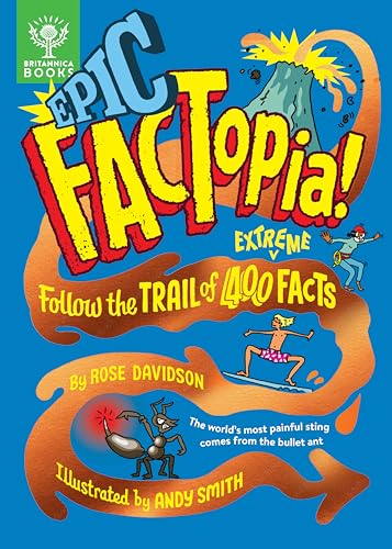 Epic FACTopia!: Follow the trail of 400 extreme facts (Hardcover)