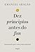 Dez princípios antes do fim by Emanuel Aragão