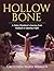 Hollow Bone by Gretchen Ward Warren
