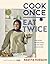 Cook Once, Eat Twice: Time-...