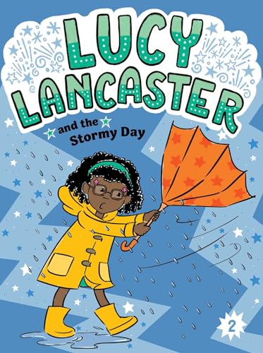 Lucy Lancaster and the Stormy Day (Kindle Edition)