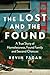 The Lost and the Found: A True Story of Homelessness, Found Family, and Second Chances