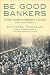 Be Good Bankers: The Economic Interpretation of Matthew's Gospel, with a Fresh Translation