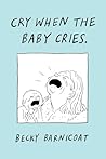 Cry When the Baby...