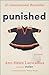 Punished: A Novel