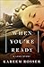 When You're Ready: A Love Story