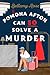 Pomona Afton Can So Solve a Murder A Novel by Bellamy Rose