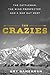 The Crazies: The Cattleman, the Wind Prospector, and a War Out West