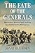 The Fate of the Generals: MacArthur, Wainwright, and the Epic Battle for the Philippines