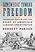 Somewhere Toward Freedom: Sherman's March and the Story of America's Largest Emancipation