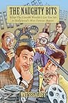 The Naughty Bits:...