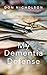My Dementia Defense by Don Nicholson