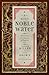 A Most Noble Water by Anistatia R Miller